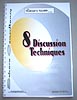 Eight Discussion Techniques