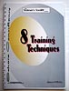Eight Training Techniques